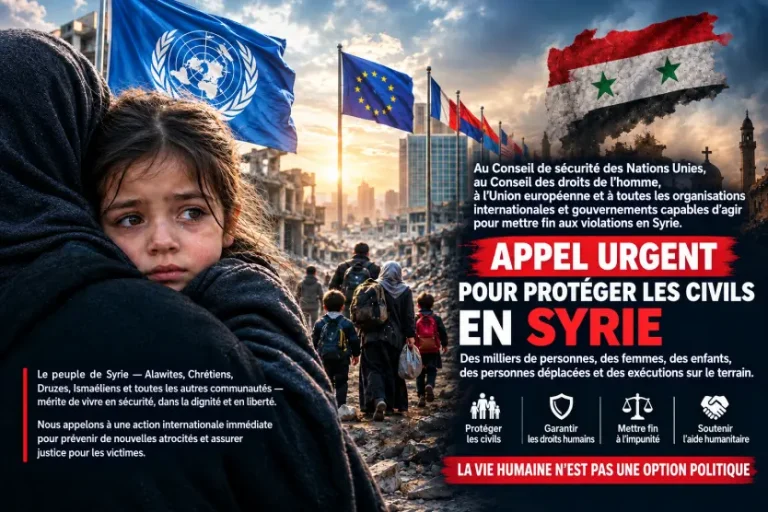 APPEL INTERNATIONAL URGENT : PROTÉGEZ LES CIVILS ET LES MINORITÉS EN SYRIE AVANT QU’IL NE SOIT TROP TARD